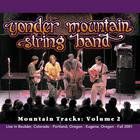 Yonder Mountain String Band - Mountain Tracks: Vol. 2