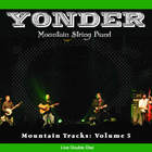 Yonder Mountain String Band - Mountain Tracks: Vol. 5 CD1