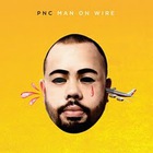 PNC - Man On Wire