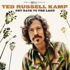 Ted Russell Kamp - Get Back To The Land