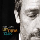 Hugh Laurie - Let Them Talk: Photobook
