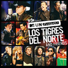 Los Tigres Del Norte - Tr3S Presents MTV Unplugged: Los Tigres Del Norte And Friends