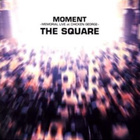 T-Square - Moment CD1