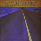 Ray Manzarek & Roy Rogers - Translucent Blues