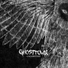 Ghost Town - Calamities