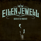 Eilen Jewell - Queen of the Minor Key