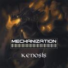 Mechanization - Kenosis