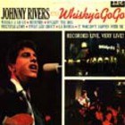 Johnny Rivers - Johnny Rivers At The Whiskey A Go Go