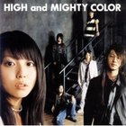 High And Mighty Color - Gouon Progressive