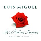 Luis Miguel - Mis Boleros Favoritos