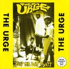 The Urge - Bust Me Dat Forty