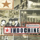 Indochine - Generation Indochine