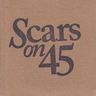 Scars On 45 - Give Me Something (EP)