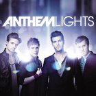 Anthem Lights - Anthem Lights