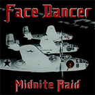 Face Dancer - Midnight Raid