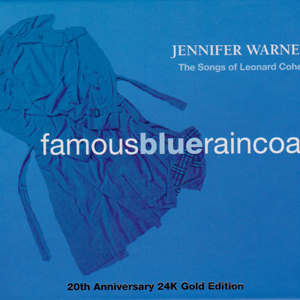 Famous Blue Raincoat (20th Anniversary Edition)