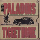 The Paladins - Ticket Home