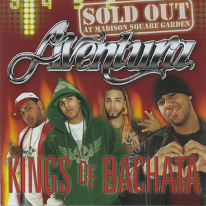 Kings Of Bachata: Live From Madison Square Garden CD1