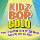 Kidz Bop Kids - Kidz Bop Gold