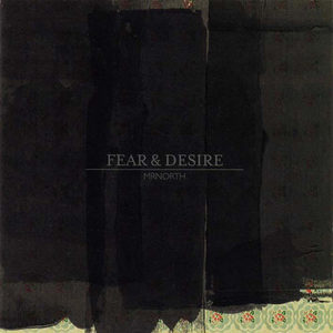 Fear & Desire