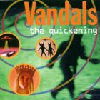 The Vandals - The Quickening