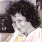 Janis Ian - Up 'Til Now