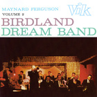 Maynard Ferguson - Birdland Dream Band, Vol. 2