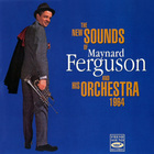 Maynard Ferguson - The New Sounds Of Maynard Ferguson And His Orchestra 1964