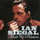 Ian Siegal - Meat & Potatoes