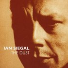 Ian Siegal - The Dust