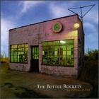 The Bottle Rockets - 24 Hours A Day