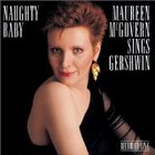 Maureen McGovern - Naughty Baby