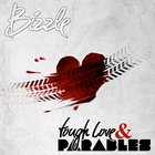 Bizzle - Tough Love & Parables