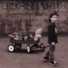 John Arch - A Twist Of Fate