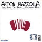 Astor Piazzolla - Soul Of Tango: Greatest Hits CD1