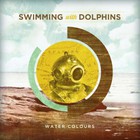 Swimming With Dolphins - Water Colours
