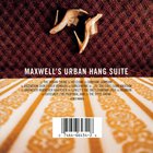 Maxwell - Maxwell's Urban Hang Suite