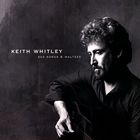 Keith Whitley - Sad Songs And Waltzes