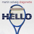 Martin Solveig & Dragonette - Hello (CDS)