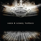 Scala & Kolacny Brothers - Scala & Kolacny Brothers