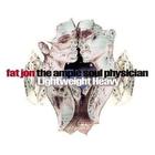 Fat Jon The Ample Soul Physician - Lightweight Heavy