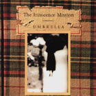 The Innocence Mission - Umbrella