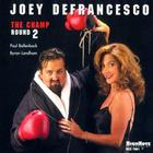 Joey DeFrancesco - The Champ: Round 2