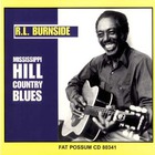 R.L. Burnside - Mississippi Hill Country Blues