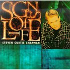 Steven Curtis Chapman - Signs Of Life