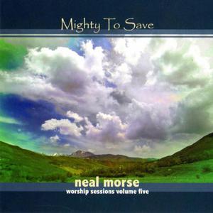 Mighty to Save (Worship Sessions Volume V)