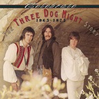 Celebrate: The Three Dog Night Story 1965-1975 CD1
