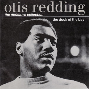 The Definitive Collection: The Dock Of The Bay
