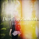 Darlene Zschech - You Are Love