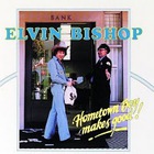 Elvin Bishop - Hometown Boy Makes Good